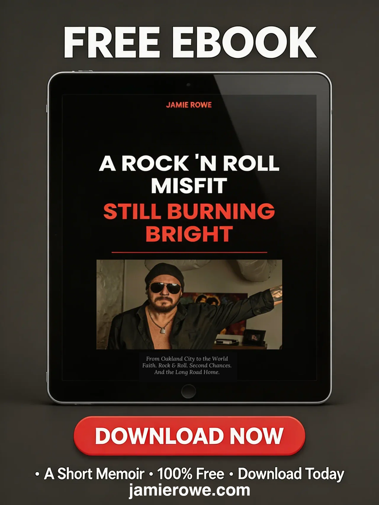 Free eBook – A Rock 'N Roll Misfit Still Burning Bright by Jamie Rowe
